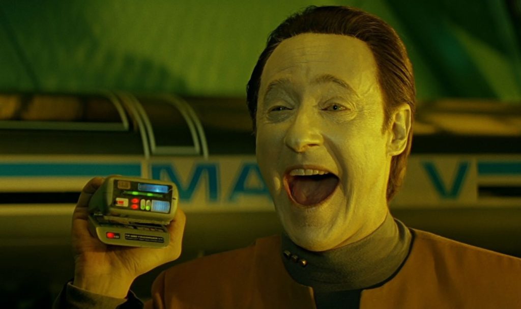 Data in STAR TREK: GENERATIONS, making his Tricorder be goofy.